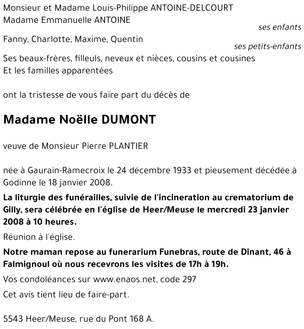 Avis de décès de Noëlle DUMONT décédé le 18 01 2008 à Godinne annonce