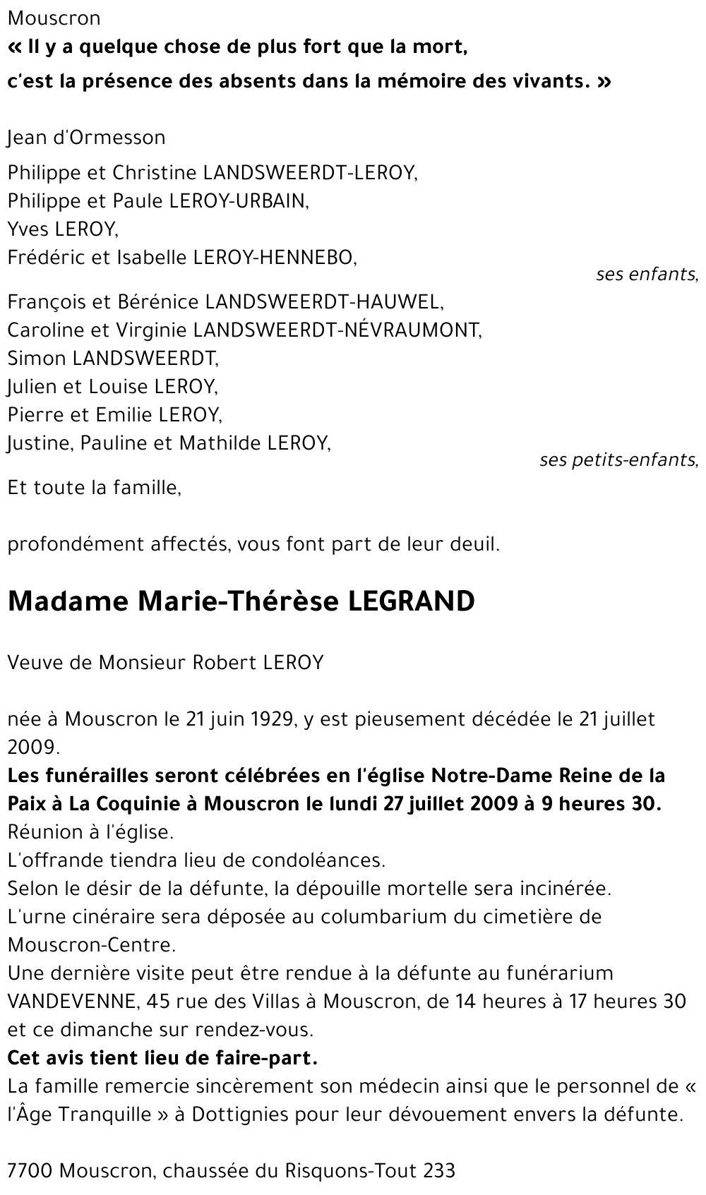 Avis de décès de Marie-Thérèse LEGRAND décédé le 21/07/2009 à Dottenijs ...