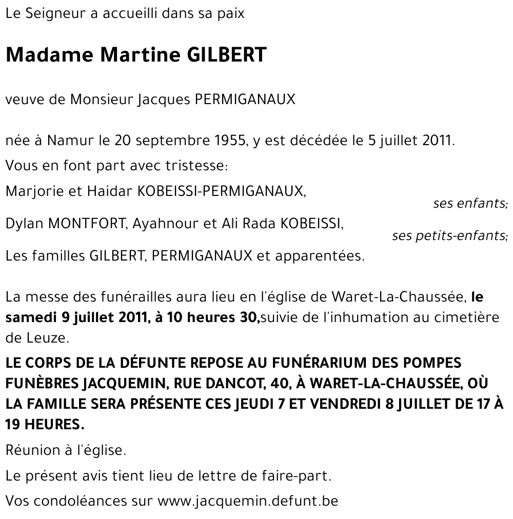 Avis de décès de Martine GILBERT décédé le 05/07/2011 à Namur : annonce ...