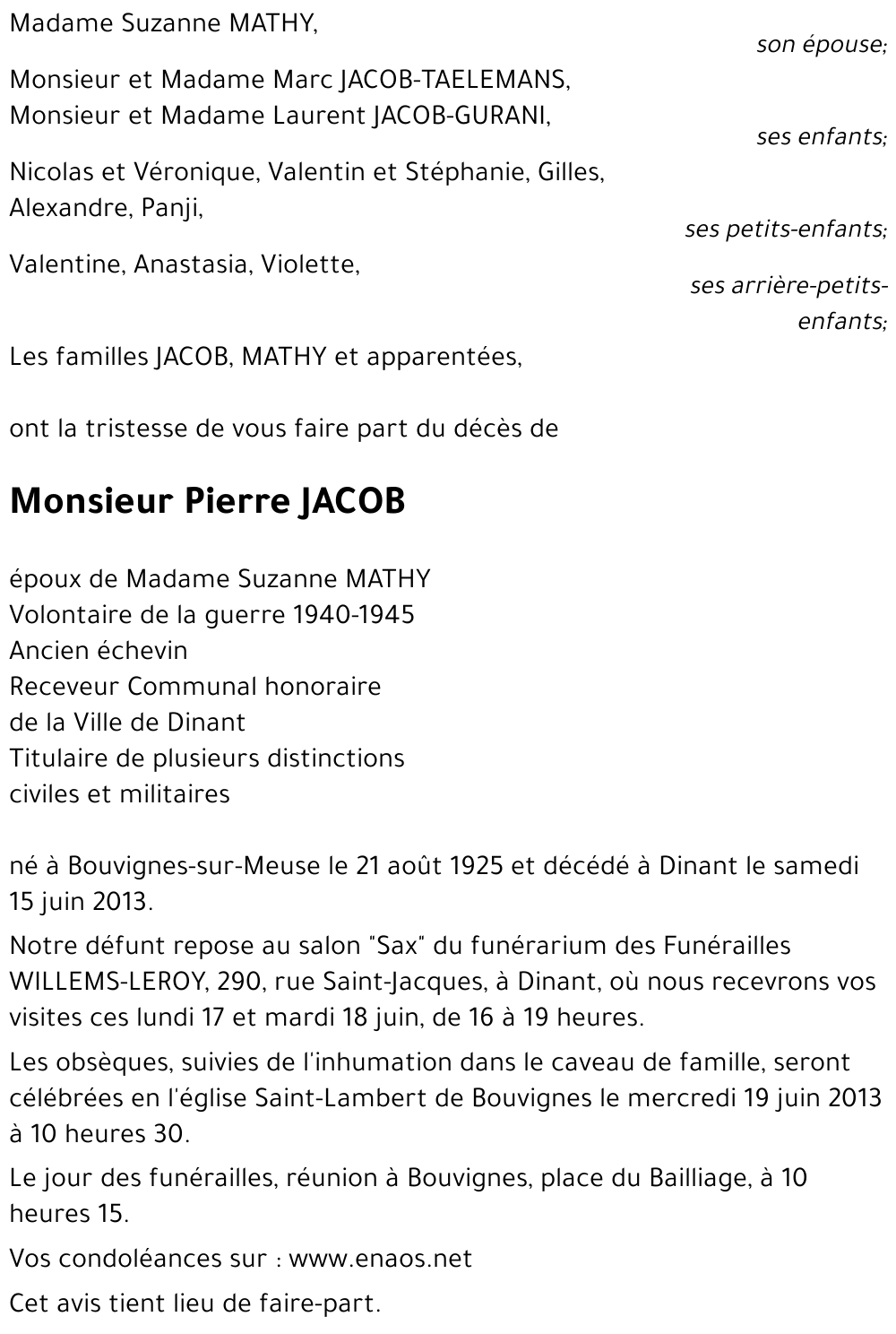 Avis de décès de Pierre JACOB décédé le 15/06/2013 à Dinant annonce