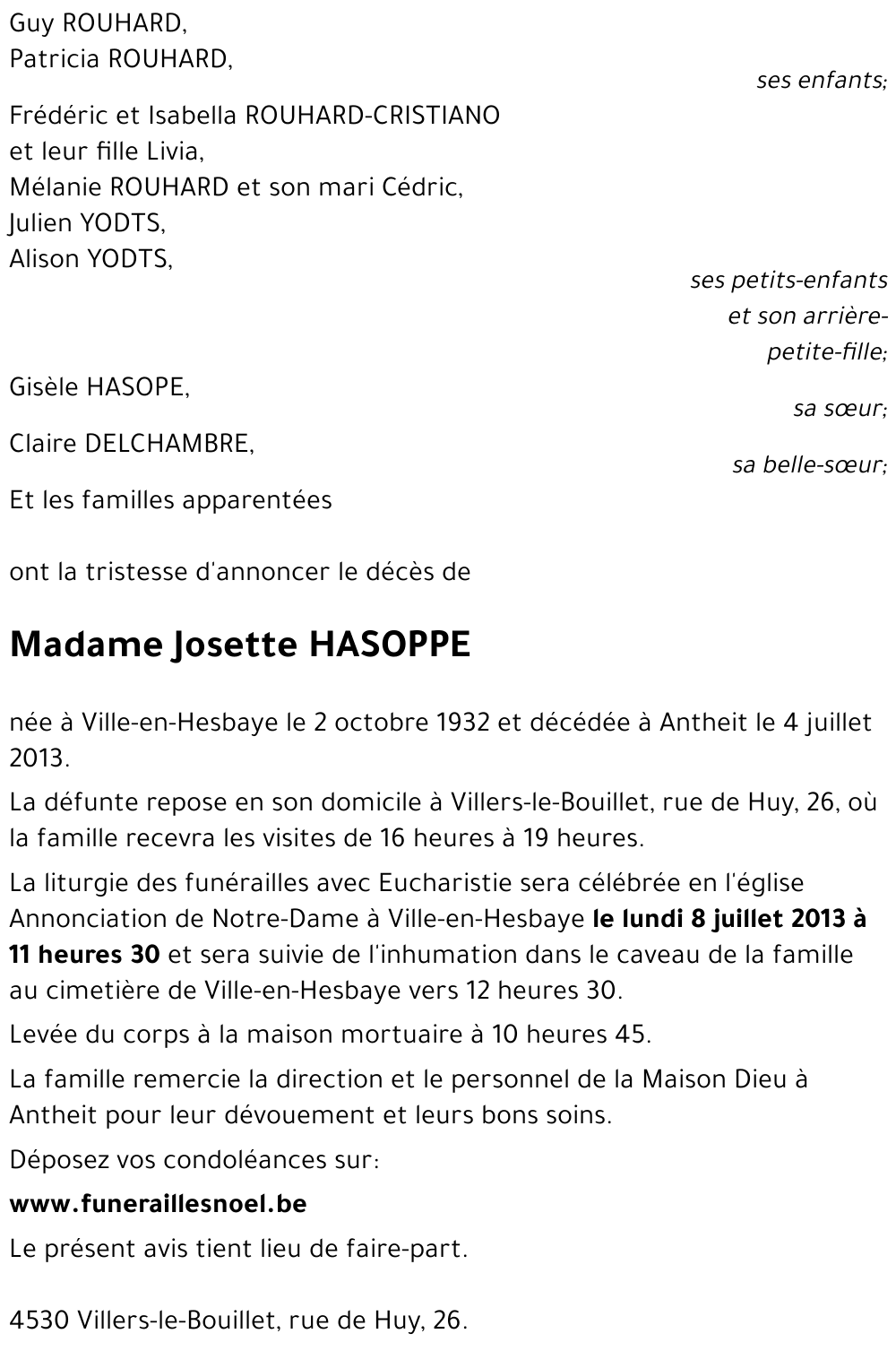 Avis de décès de Josette HASOPPE décédé le 04/07/2013 à Antheit ...