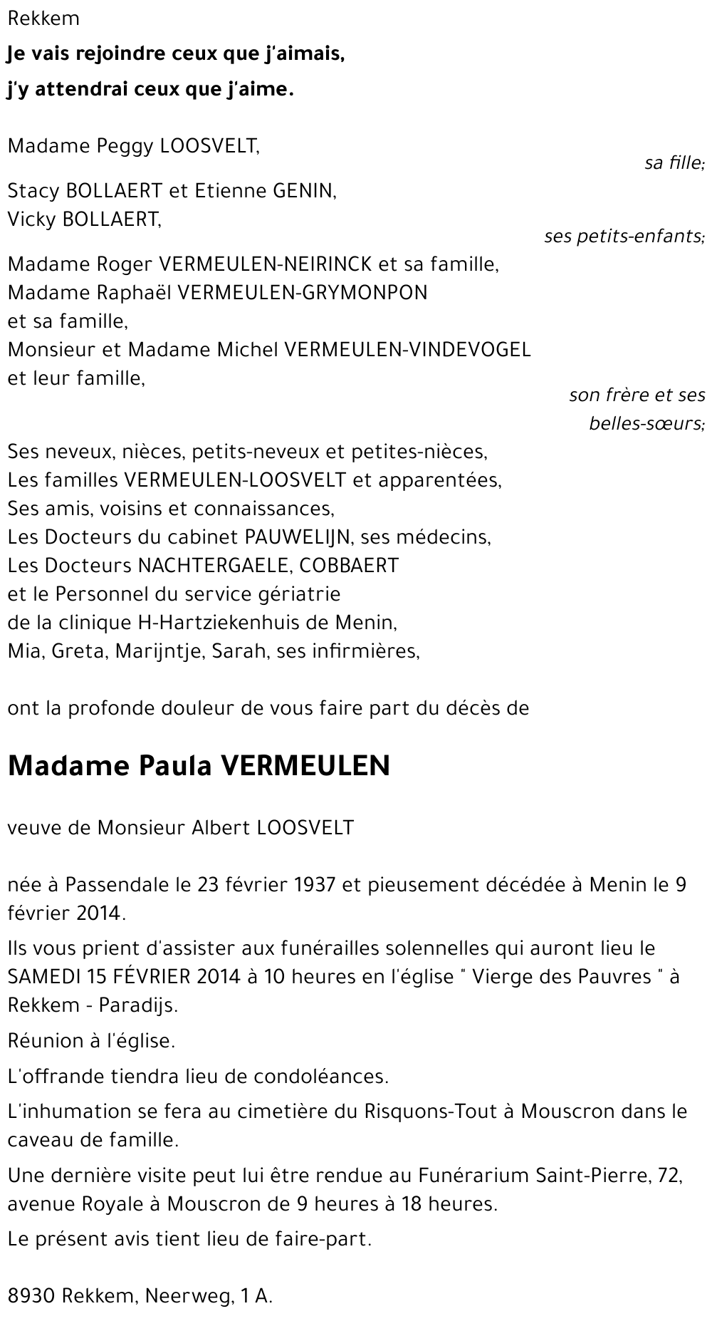 Avis de décès de Paula VERMEULEN décédé le 09/02/2014 à Menen : annonce ...