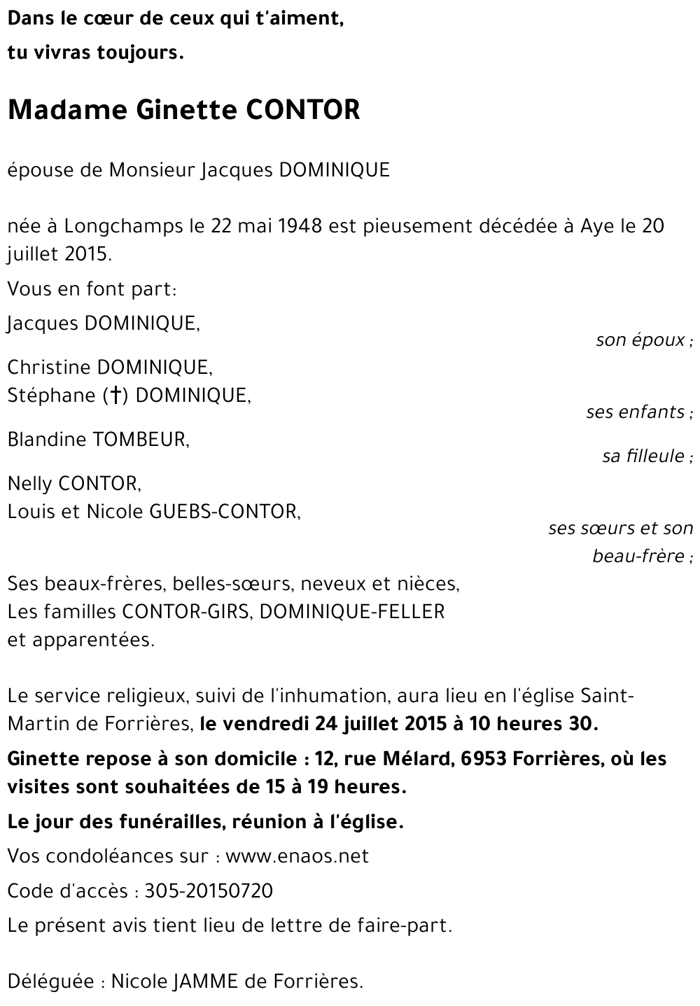 Avis de décès de Ginette CONTOR décédé le 20/07/2015 à Aye : annonce ...