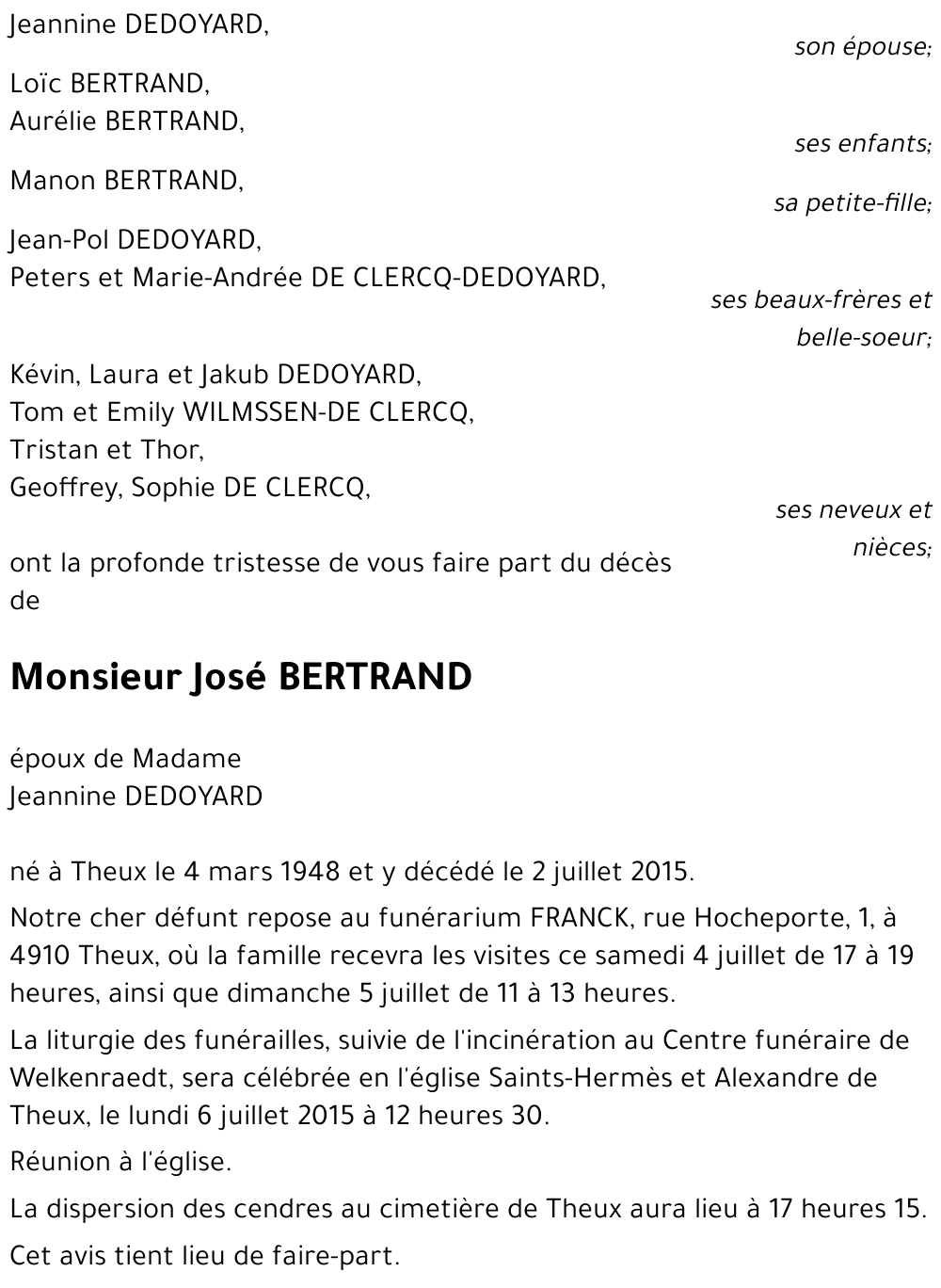 Avis de décès de José BERTRAND décédé le 02/07/2015 à Theux : annonce ...