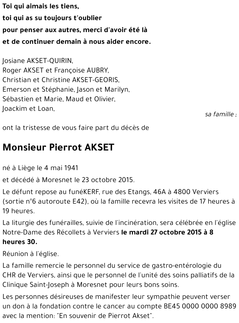 Avis de décès de Pierrot AKSET décédé le 23/10/2015 à Moresnet ...