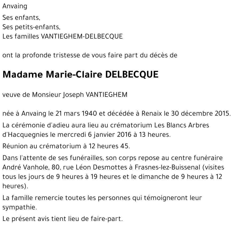 Avis de décès de Marie-Claire DELBECQUE décédé le 30/12/2015 à Ronse ...